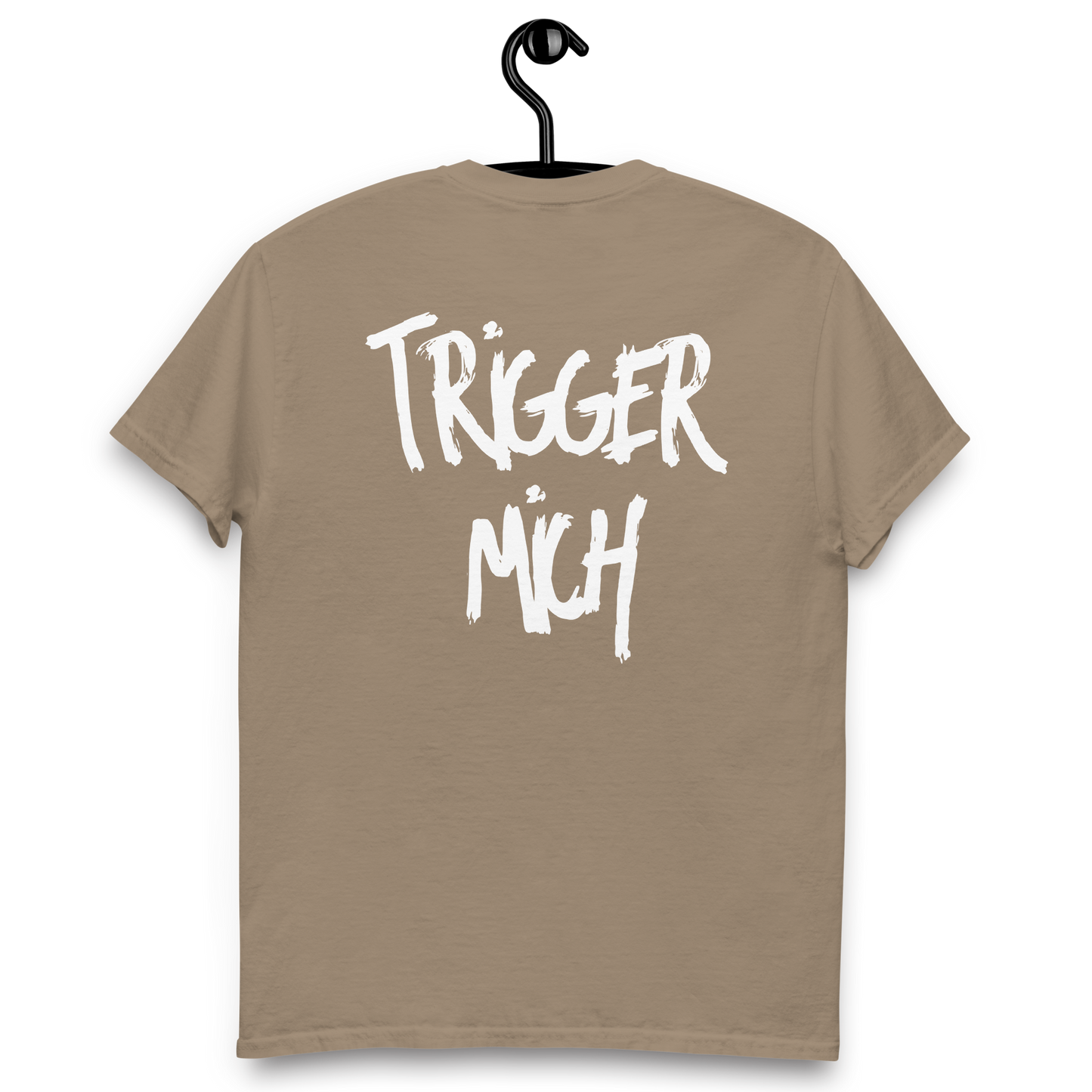 Trigger Mich - T-Shirt