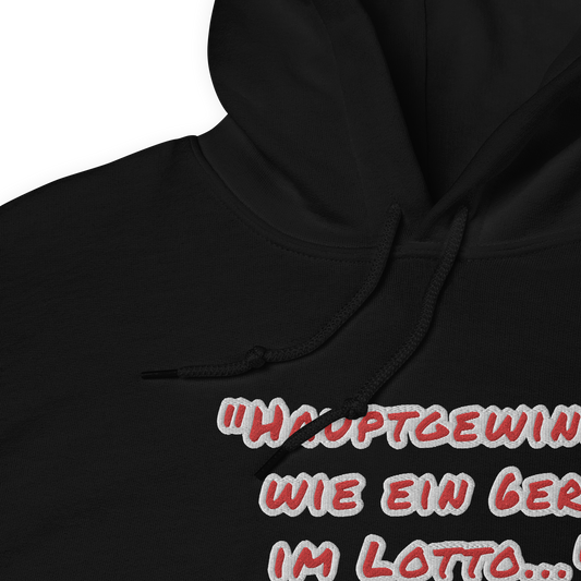 Hauptgewinn, wie ein 6er im Lotto - Unisex Hoodie, black